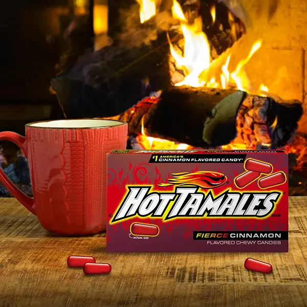 HOT TAMALES, HOT FIRE, HOT CHOCOLATE!